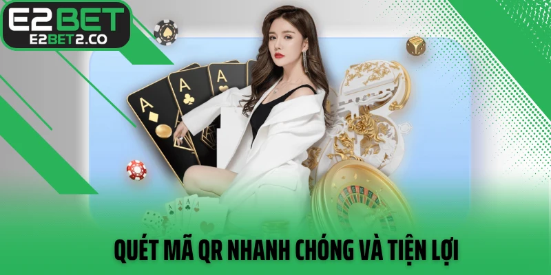 Quét mã QR nhanh chóng và tiện lợi